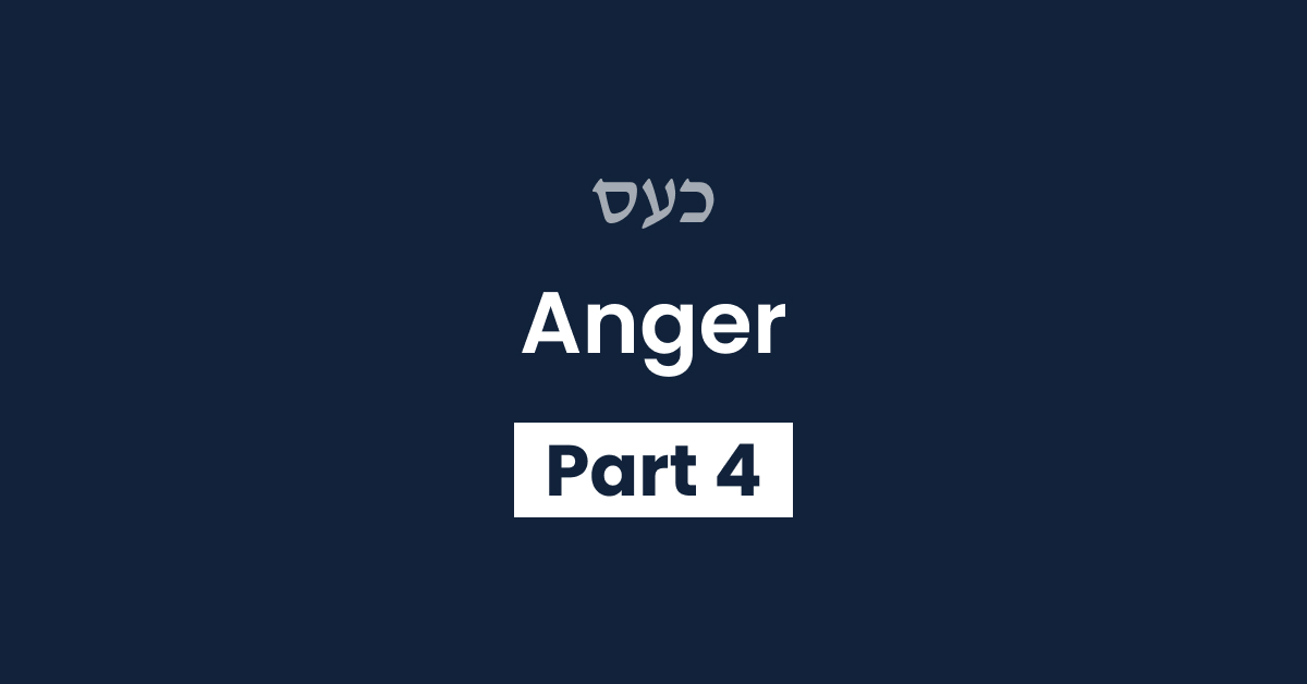 Anger Part 4