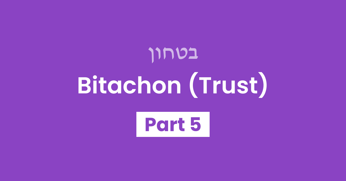 Bitachon Part 5