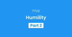 Humility Part 2