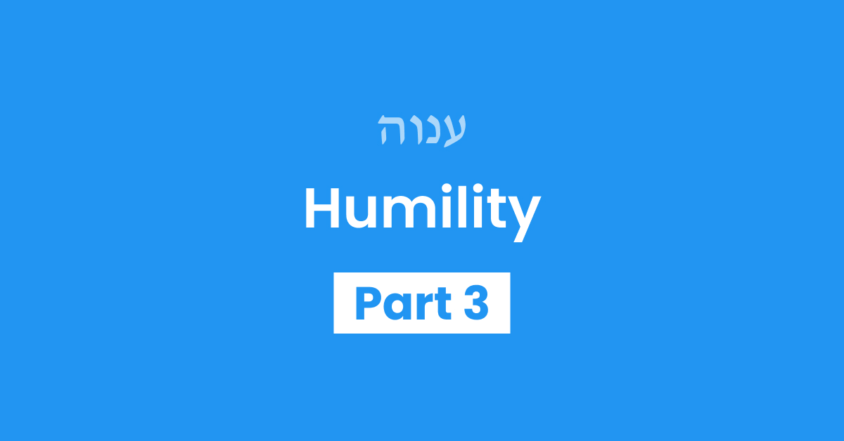 Humility Part 3